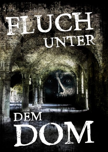 Fluch unter dem Dom
