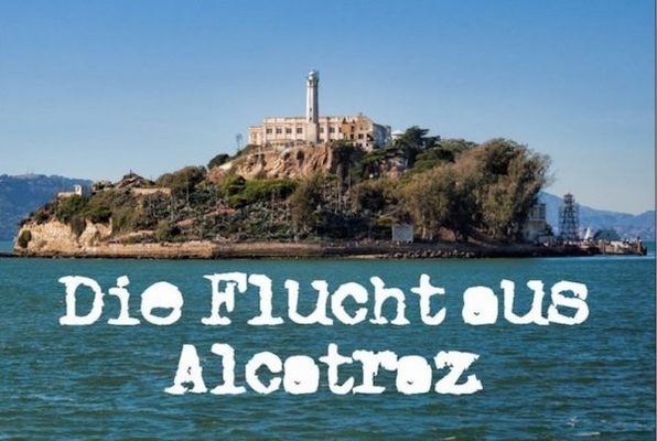Flucht aus Alcatraz - Zellenblock I